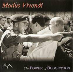 Modus Vivendi : The Power of Suggestion